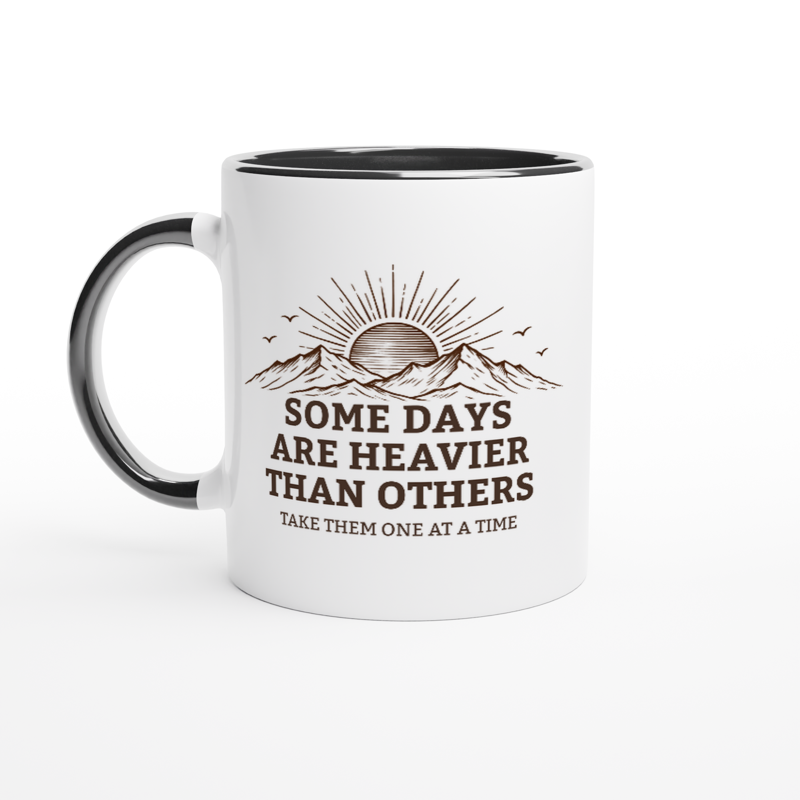 Some Days Are Heavier Than Others Mug - Image 3