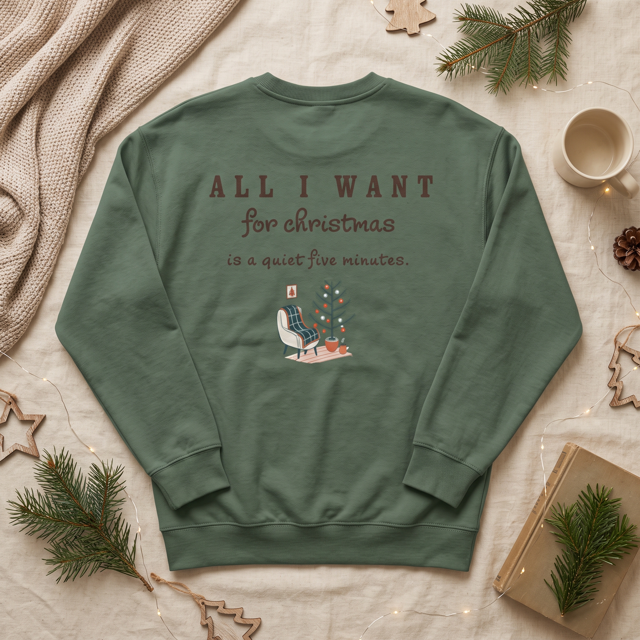 All I Want for Christmas Is a Quiet Five Minutes Sweatshirt - Image 5